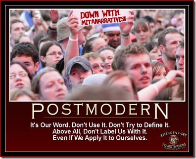 Postmodernism, if we